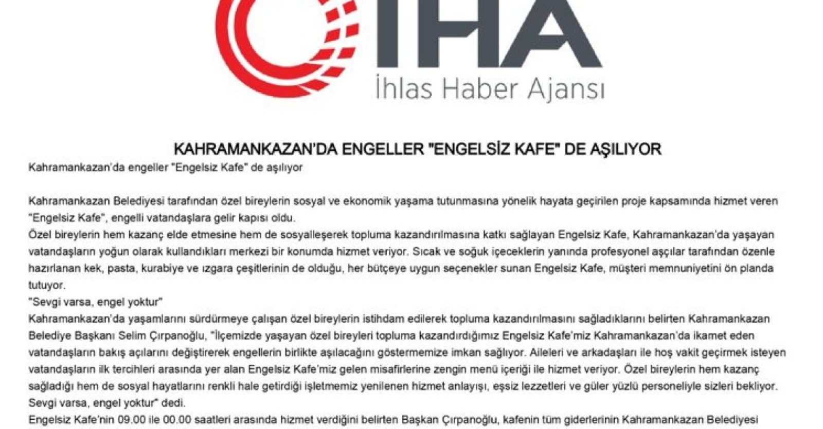 İHA- KAHRAMANKAZAN'DA ENGELLER ENGELSİZ KAFE'DE AŞILIYOR