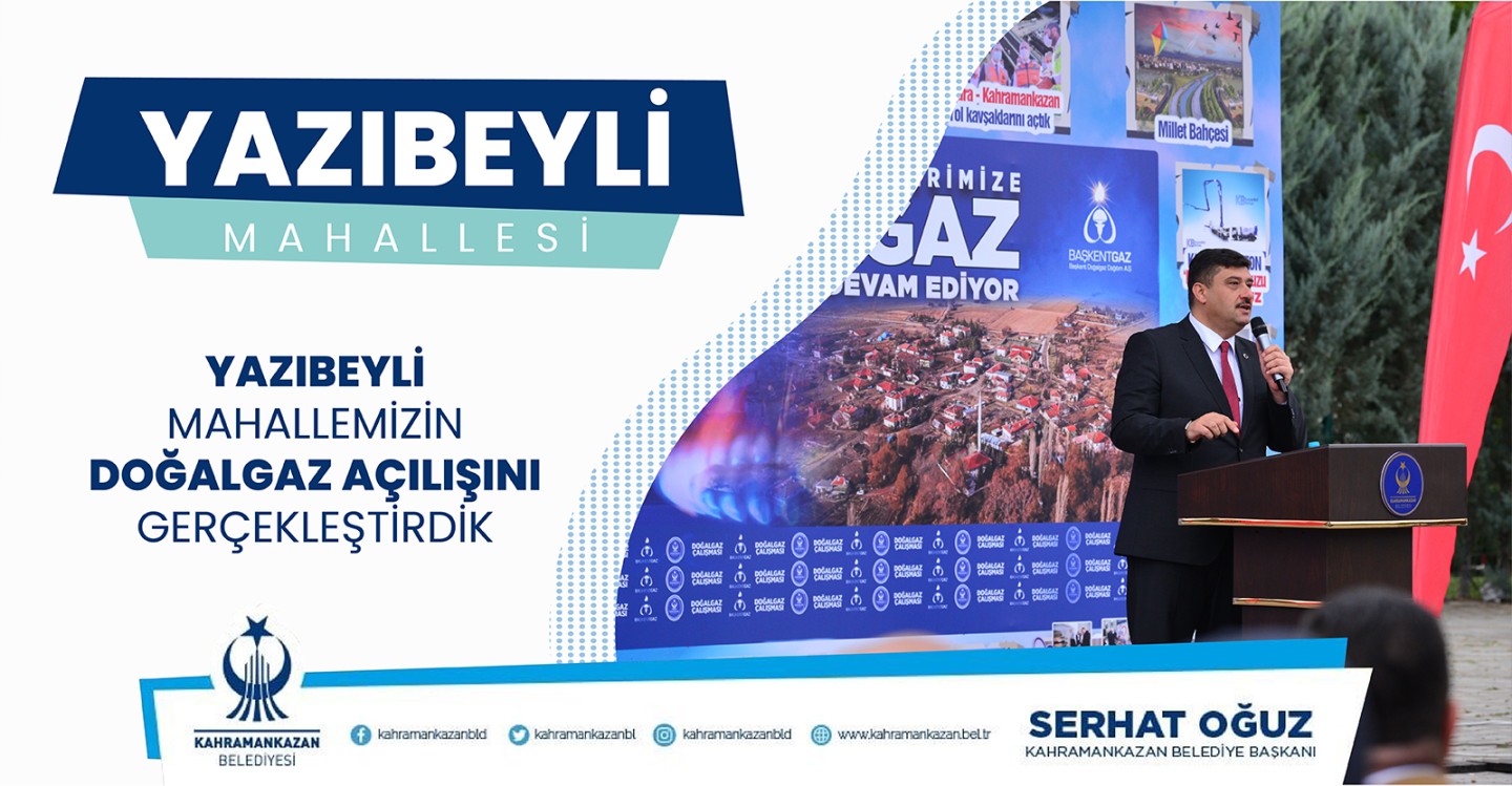 YAZIBEYLİ MAHALLESİ DOĞALGAZ ÇALIŞMASI